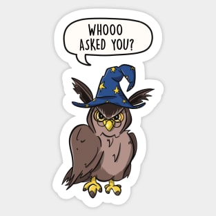 Whoo Asked You? Sticker